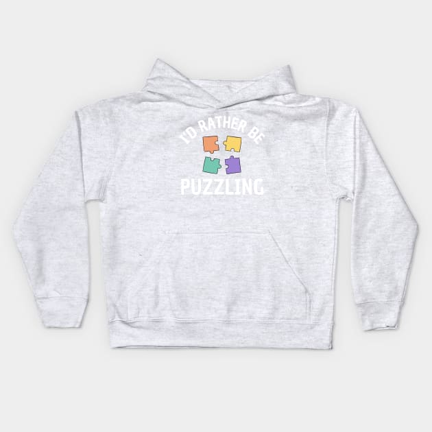 I'd Rather Be Puzzling Kids Hoodie by Illustradise